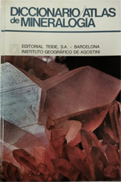 Diccionario / Atlas de Mineralogía
